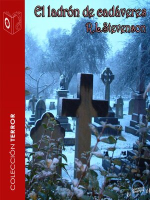 cover image of El ladrón de cadáveres--Dramatizado